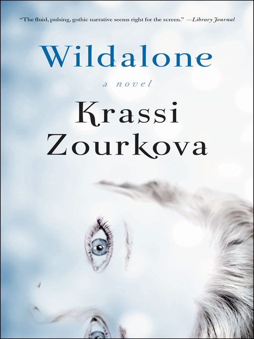 Title details for Wildalone by Krassi Zourkova - Available